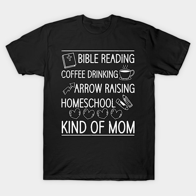 Coffee Drinking Bible Reading Homeschool Mom T-Shirt by Tom´s TeeStore